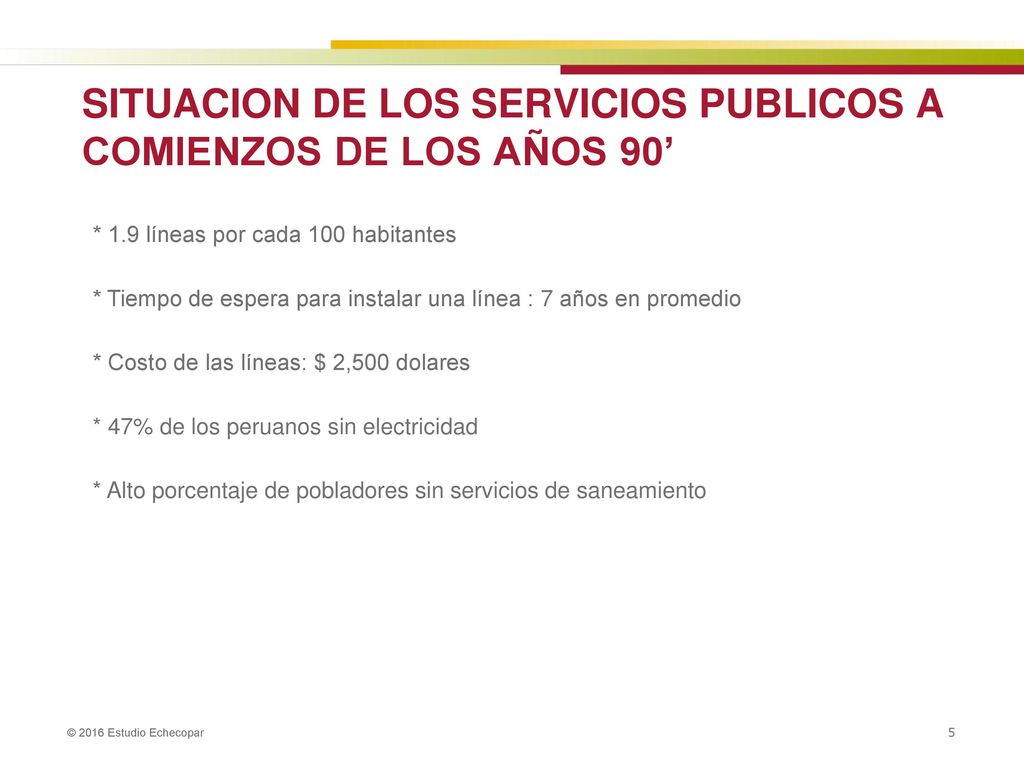 SITUACION DE LOS SERVICIOS PUBLICOS A COMIENZOS DE LOS AÑOS 90’