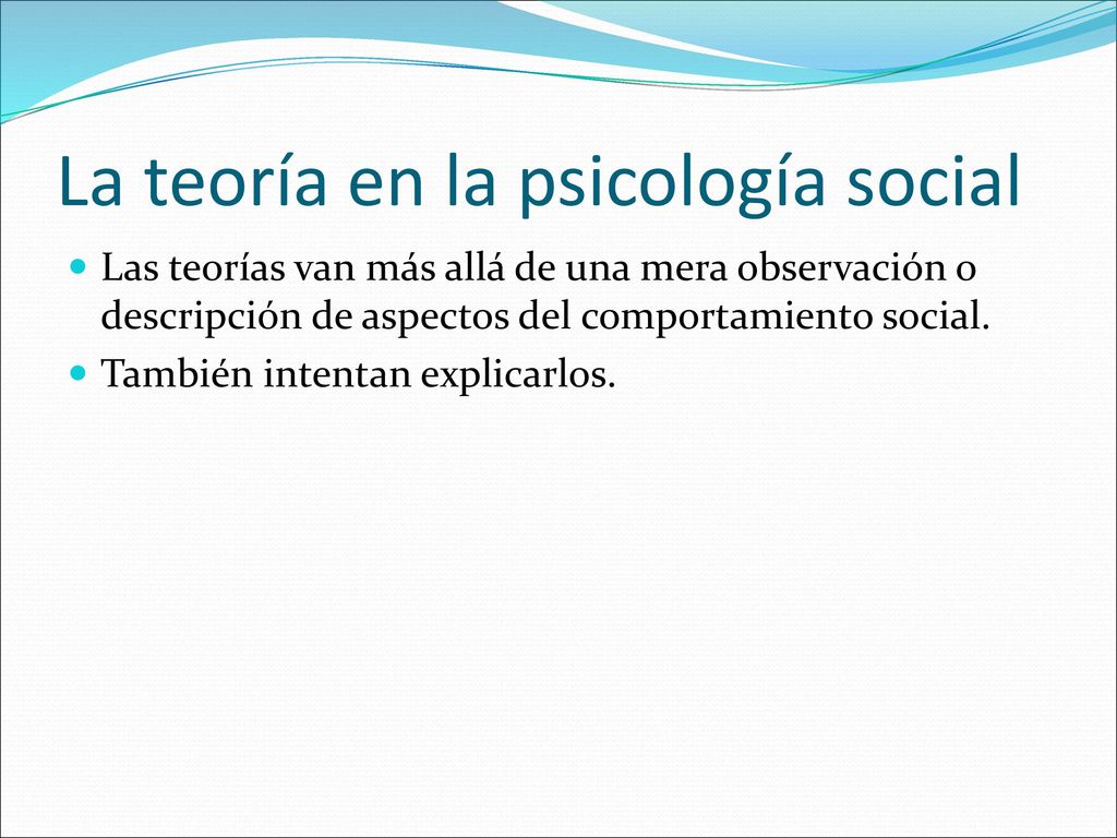 La teoría en la psicología social