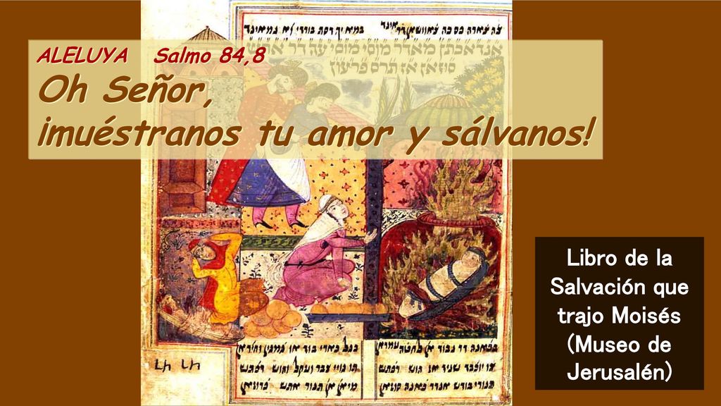 Libro de la Salvación que trajo Moisés (Museo de Jerusalén)