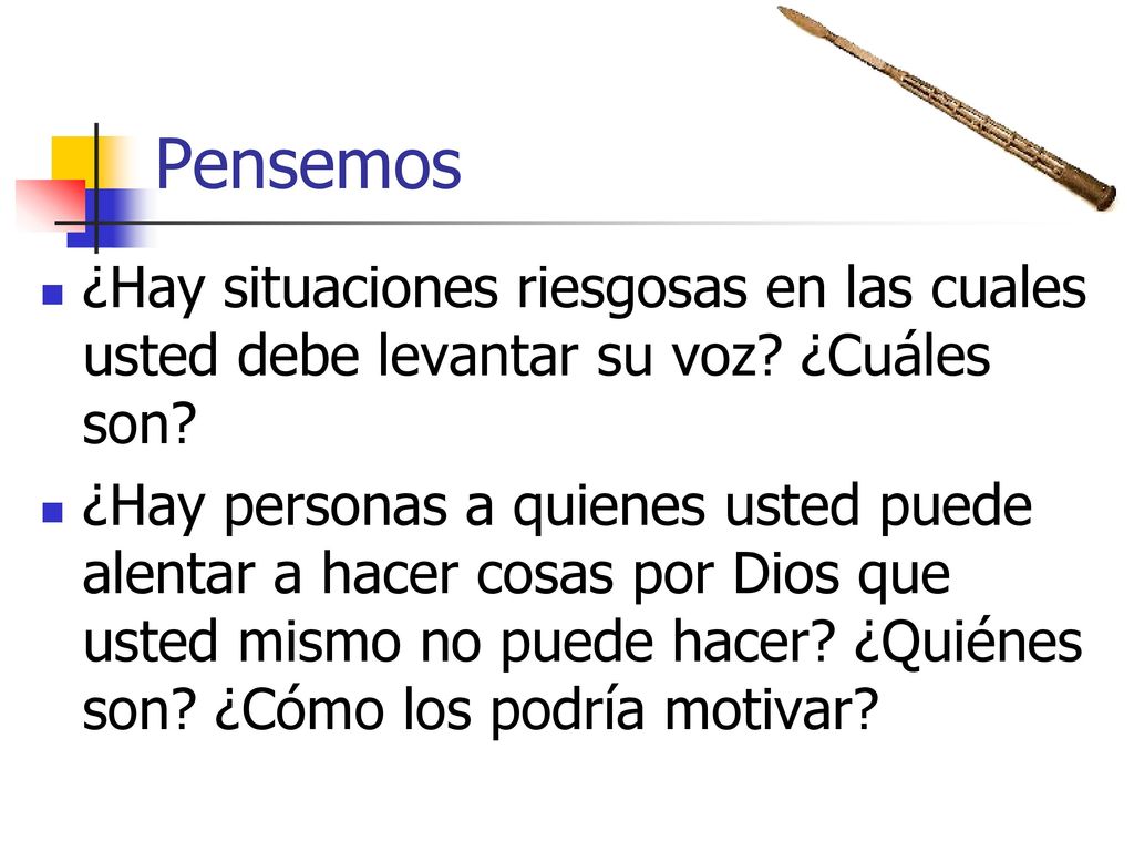 Pensemos ¿Hay situaciones riesgosas en las cuales usted debe levantar su voz ¿Cuáles son