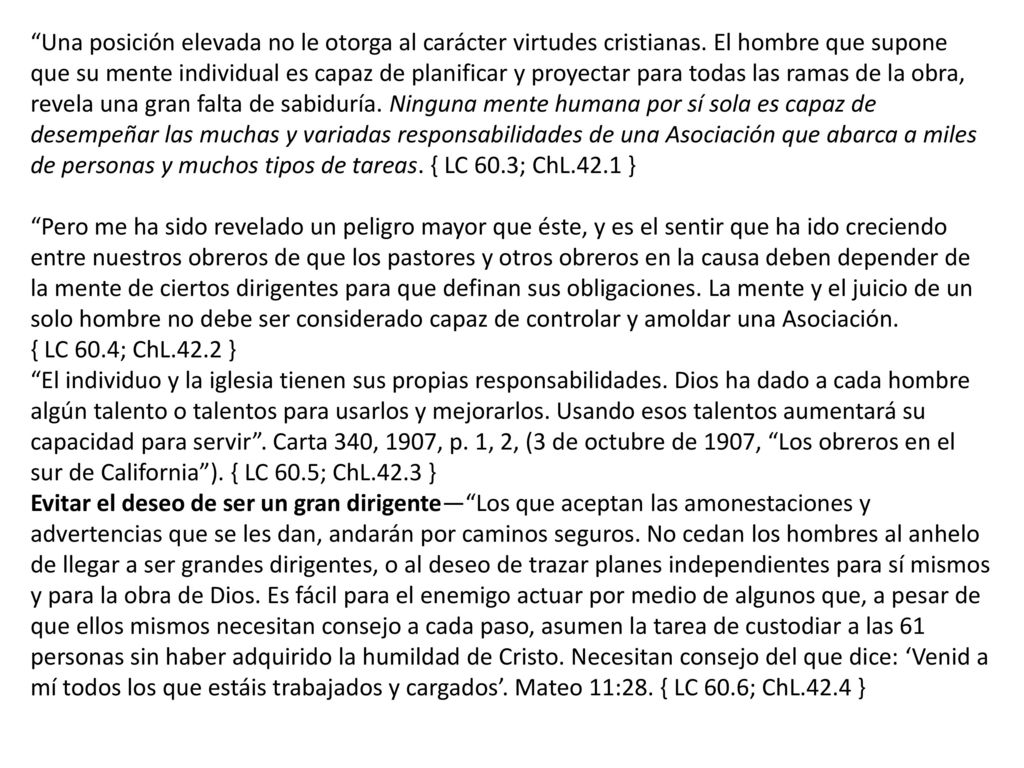 Una posición elevada no le otorga al carácter virtudes cristianas
