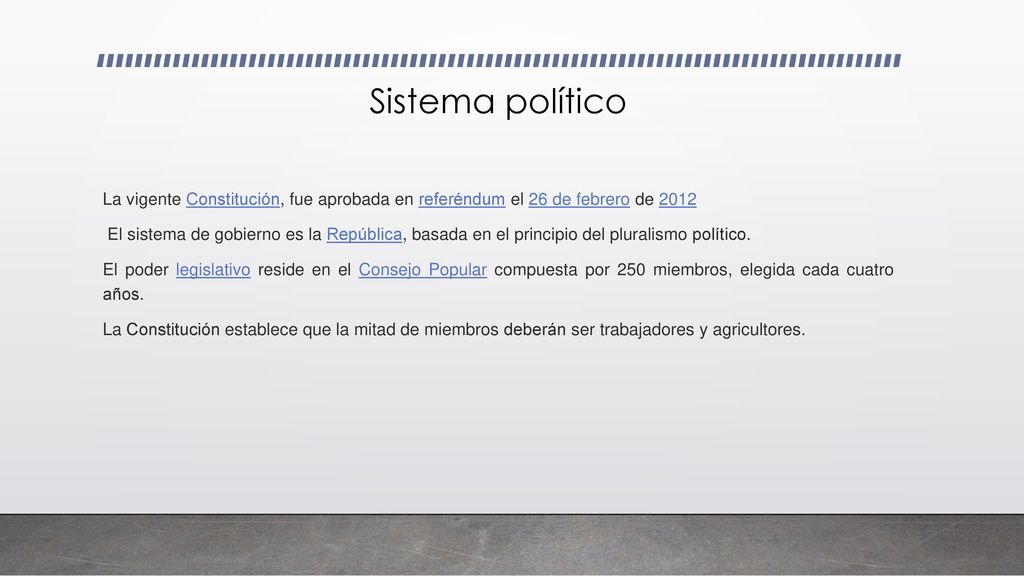 Sistema político La vigente Constitución, fue aprobada en referéndum el 26 de febrero de