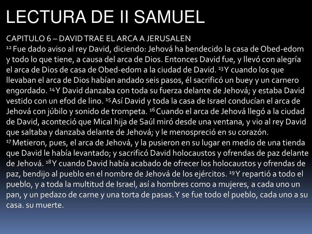 LECTURA DE II SAMUEL CAPITULO 6 – DAVID TRAE EL ARCA A JERUSALEN
