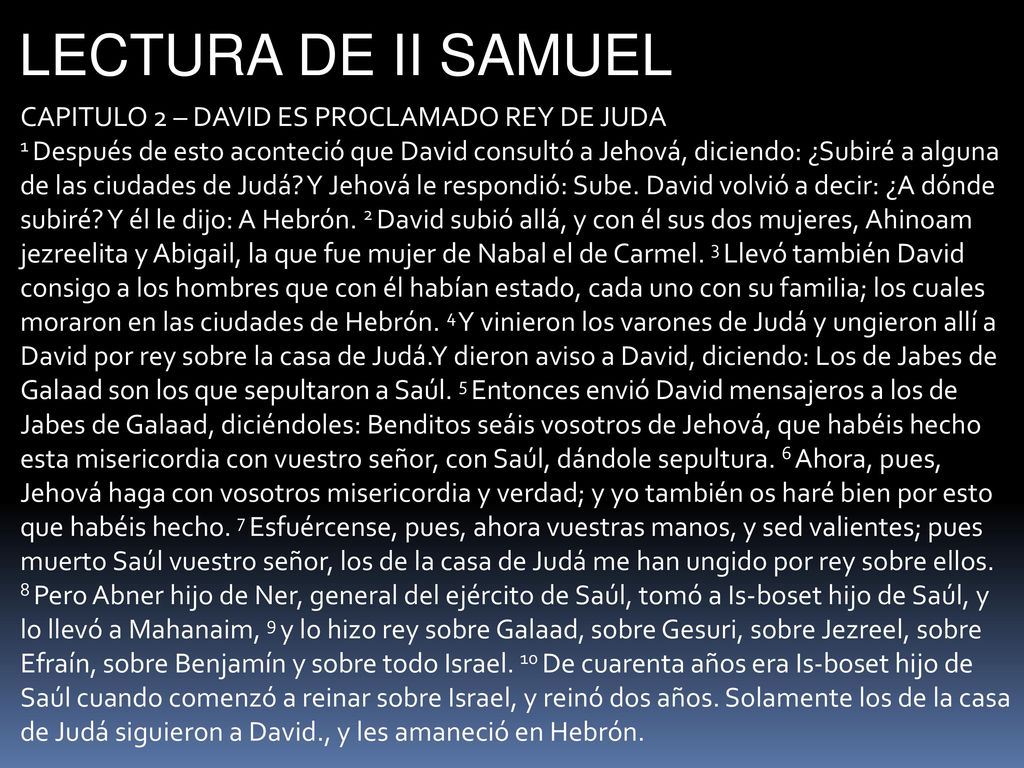 LECTURA DE II SAMUEL CAPITULO 2 – DAVID ES PROCLAMADO REY DE JUDA