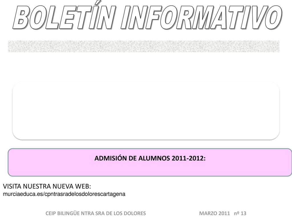 CEIP BILINGÜE NTRA SRA DE LOS DOLORES MARZO 2011 nº 13