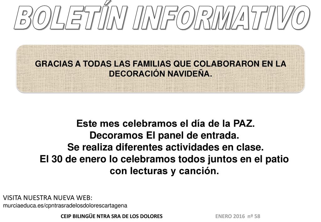 BOLETÍN INFORMATIVO Este mes celebramos el día de la PAZ.