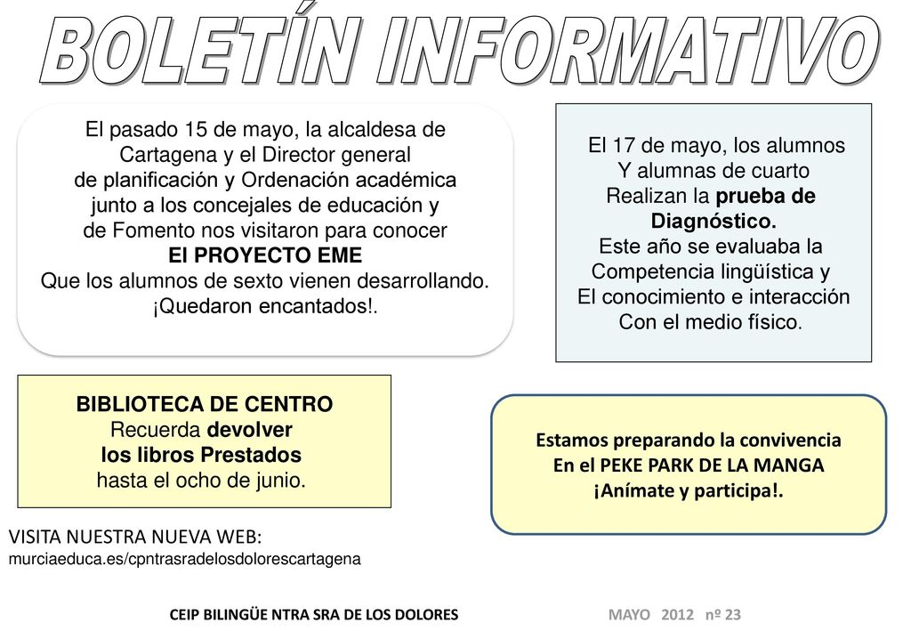 BOLETÍN INFORMATIVO El pasado 15 de mayo, la alcaldesa de