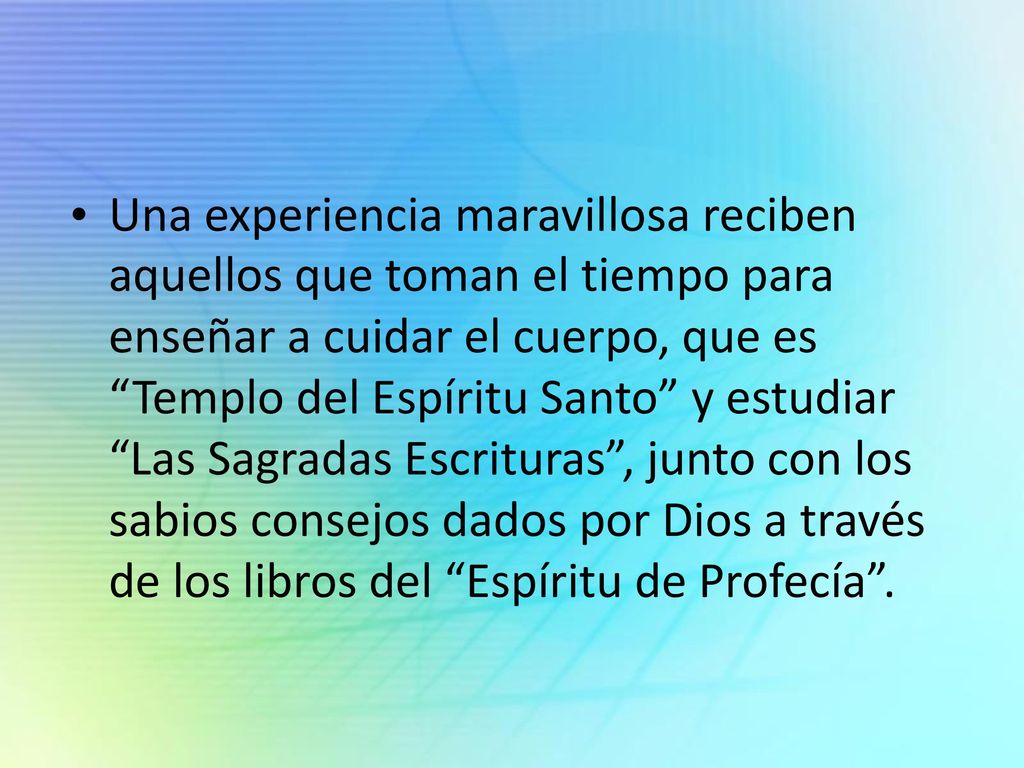 Una experiencia maravillosa reciben aquellos que toman el tiempo para