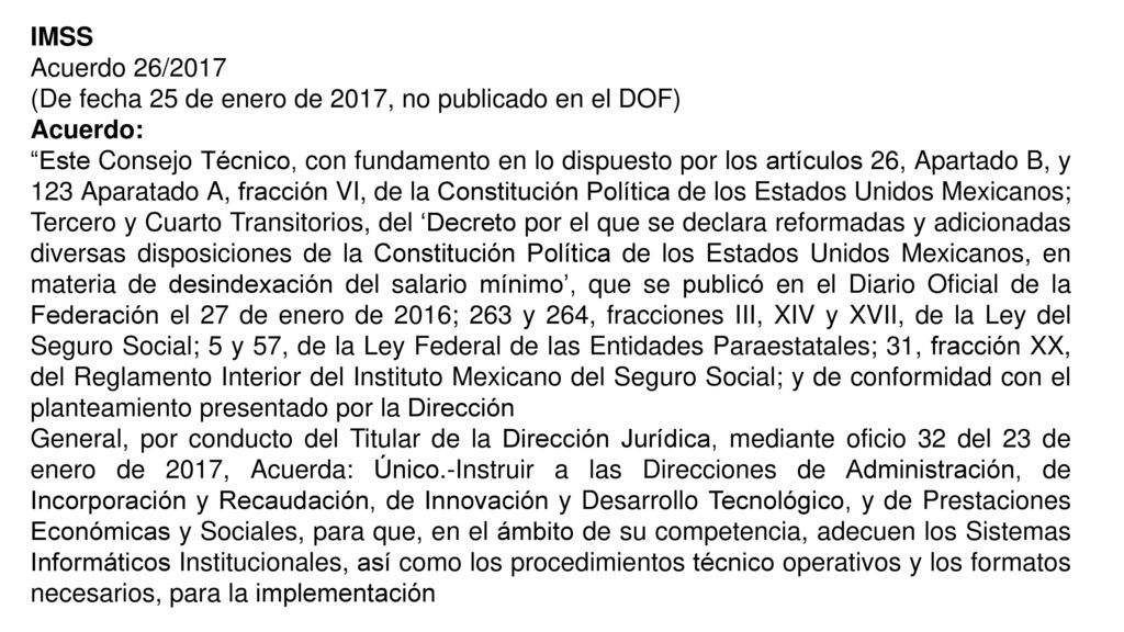 IMSS Acuerdo 26/2017. (De fecha 25 de enero de 2017, no publicado en el DOF) Acuerdo: