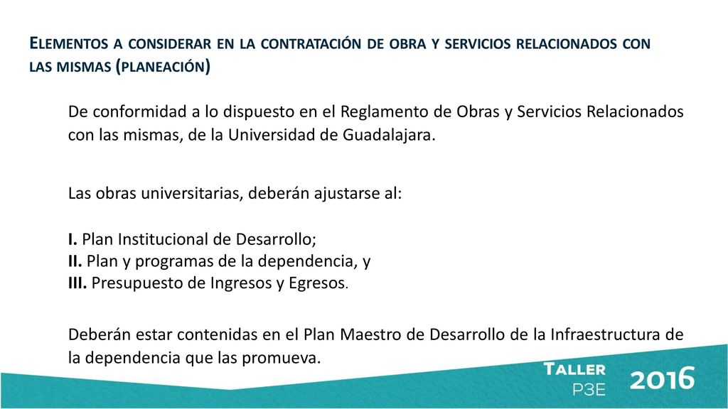 Elementos a considerar en la contratación de obra y servicios relacionados con las mismas (planeación)