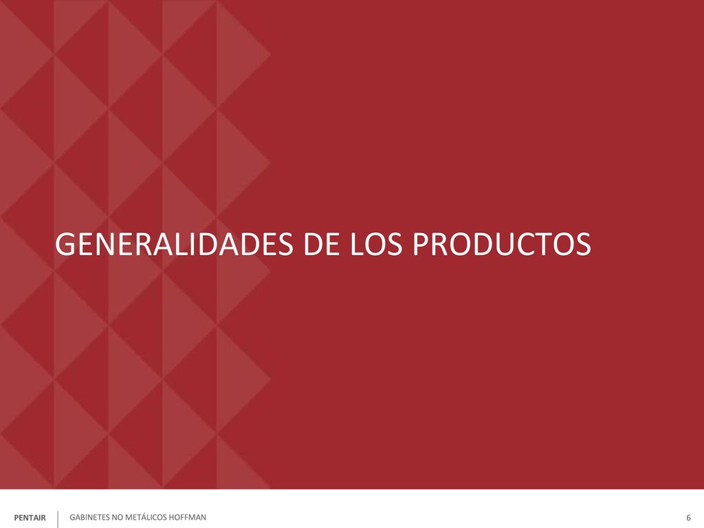GENERALIDADES DE LOS PRODUCTOS