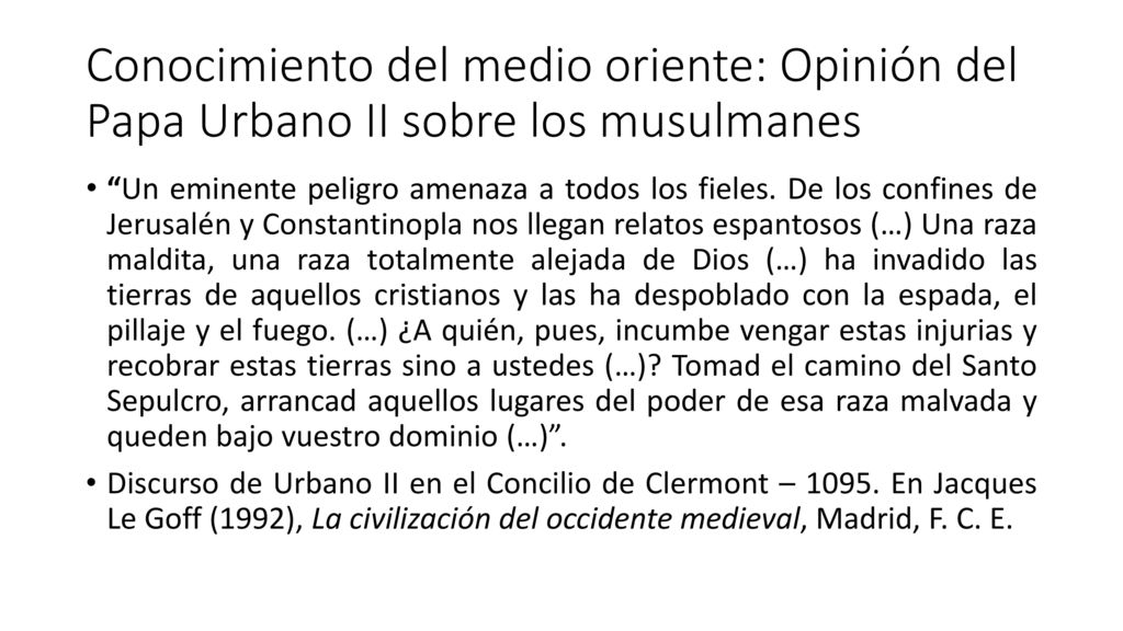 Conocimiento del medio oriente: Opinión del Papa Urbano II sobre los musulmanes