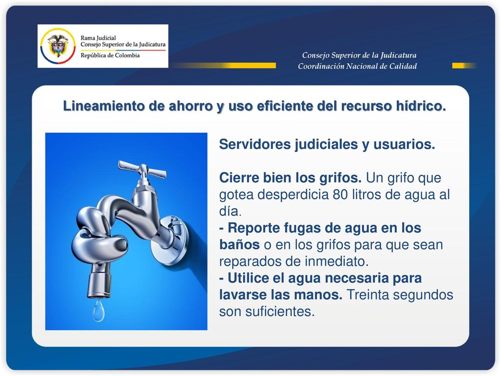Lineamiento de ahorro y uso eficiente del recurso hídrico.