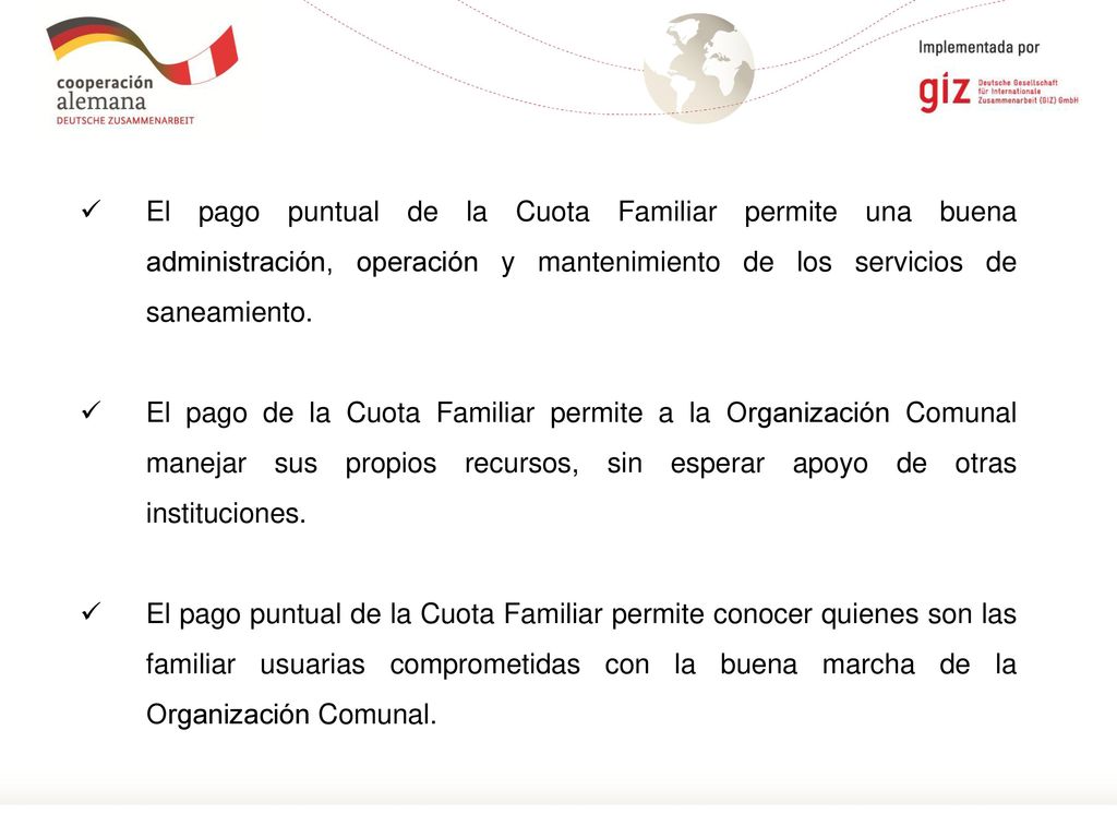 El pago puntual de la Cuota Familiar permite una buena administración, operación y mantenimiento de los servicios de saneamiento.