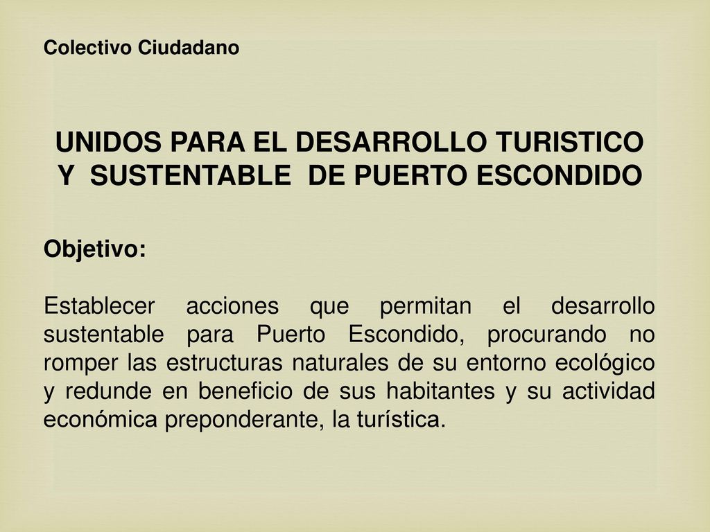 UNIDOS PARA EL DESARROLLO TURISTICO Y SUSTENTABLE DE PUERTO ESCONDIDO