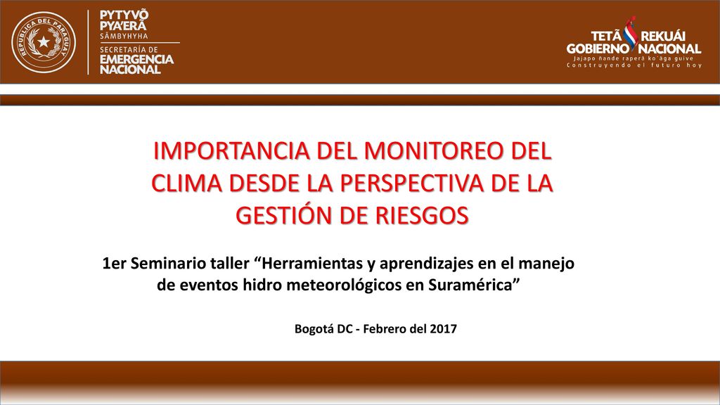 IMPORTANCIA DEL MONITOREO DEL CLIMA DESDE LA PERSPECTIVA DE LA GESTIÓN DE RIESGOS