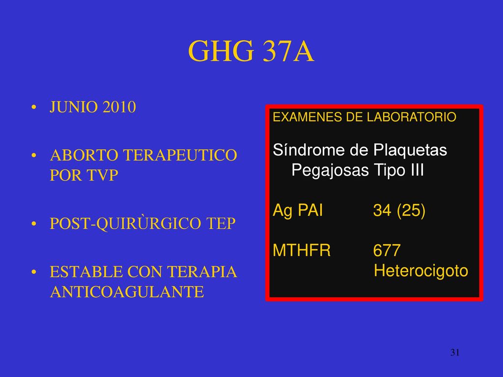 GHG 37A JUNIO 2010 ABORTO TERAPEUTICO POR TVP Síndrome de Plaquetas