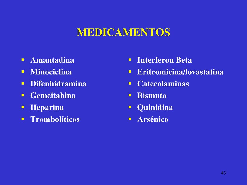 MEDICAMENTOS Amantadina Minociclina Difenhidramina Gemcitabina
