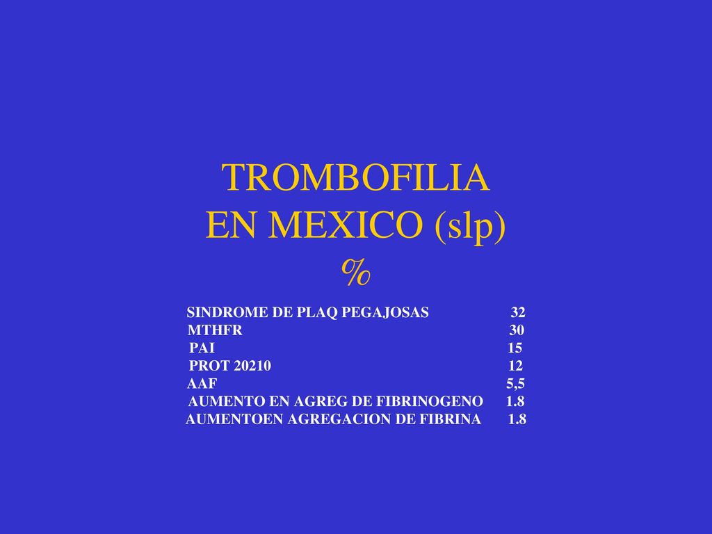 TROMBOFILIA EN MEXICO (slp) %