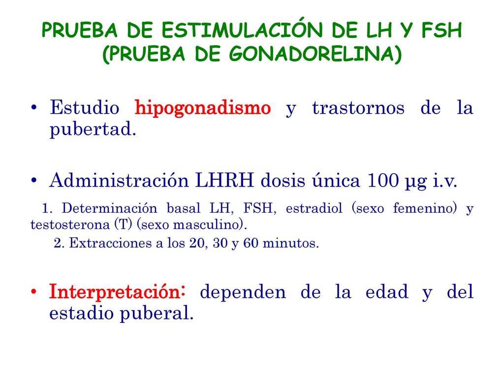 PRUEBA DE ESTIMULACIÓN DE LH Y FSH (PRUEBA DE GONADORELINA)