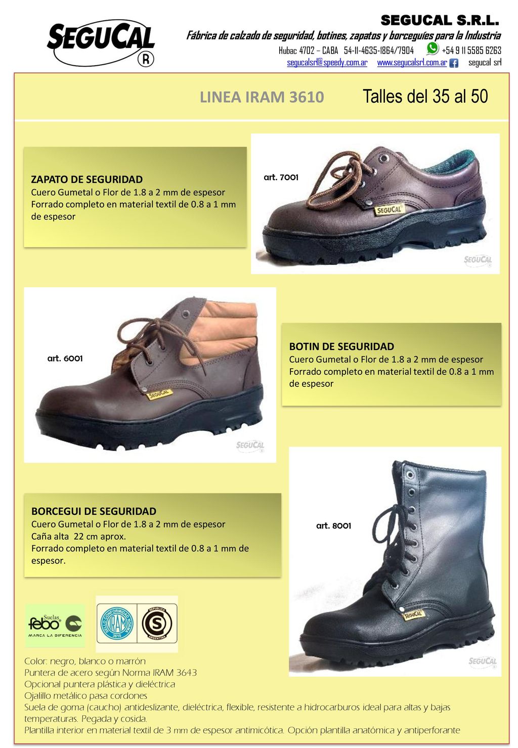 Talles del 35 al 50 LINEA IRAM 3610 SEGUCAL S.R.L.