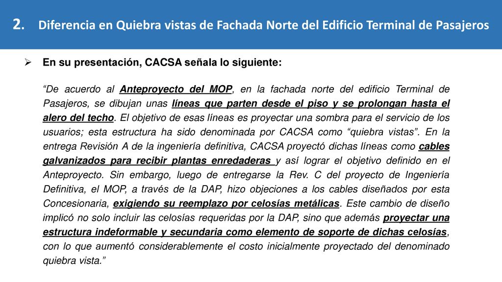 2. Diferencia en Quiebra vistas de Fachada Norte del Edificio Terminal de Pasajeros