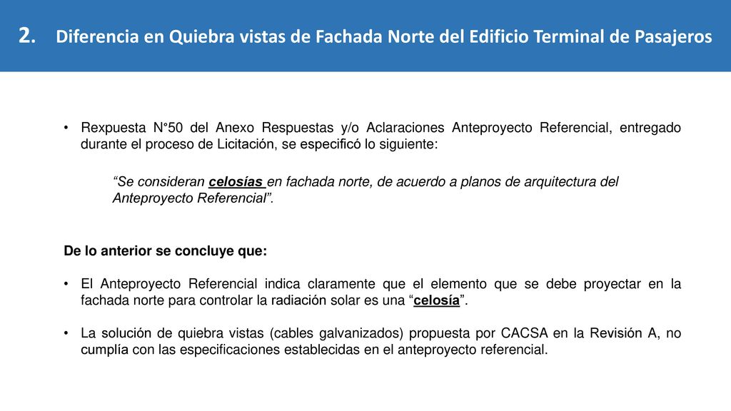 2. Diferencia en Quiebra vistas de Fachada Norte del Edificio Terminal de Pasajeros