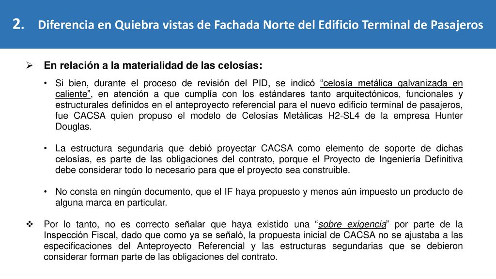 2. Diferencia en Quiebra vistas de Fachada Norte del Edificio Terminal de Pasajeros