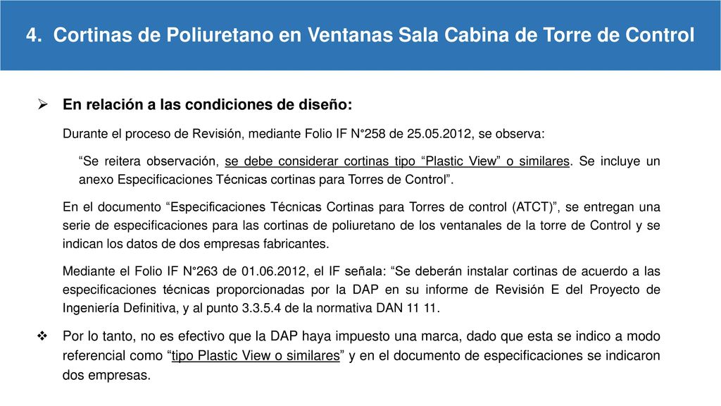 4. Cortinas de Poliuretano en Ventanas Sala Cabina de Torre de Control