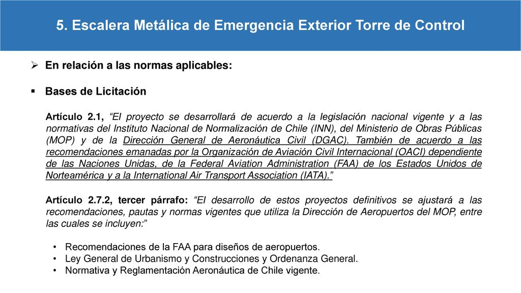 5. Escalera Metálica de Emergencia Exterior Torre de Control