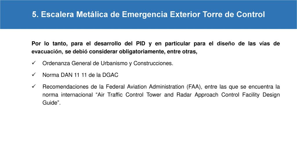 5. Escalera Metálica de Emergencia Exterior Torre de Control