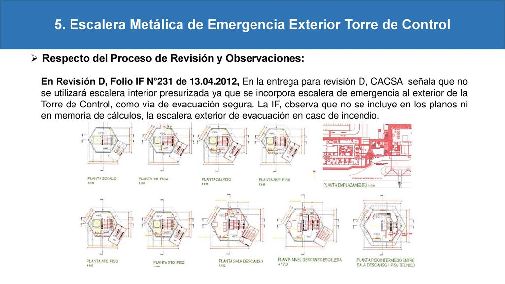 5. Escalera Metálica de Emergencia Exterior Torre de Control