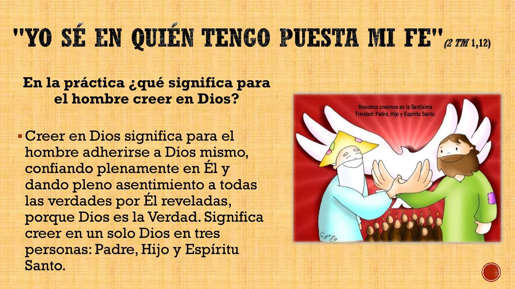 Yo sé en quién tengo puesta mi fe (2 Tm 1,12)