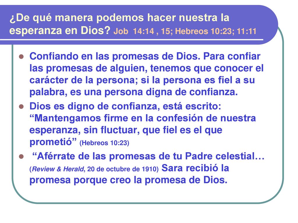 ¿De qué manera podemos hacer nuestra la esperanza en Dios