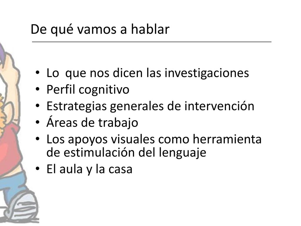 De qué vamos a hablar Lo que nos dicen las investigaciones