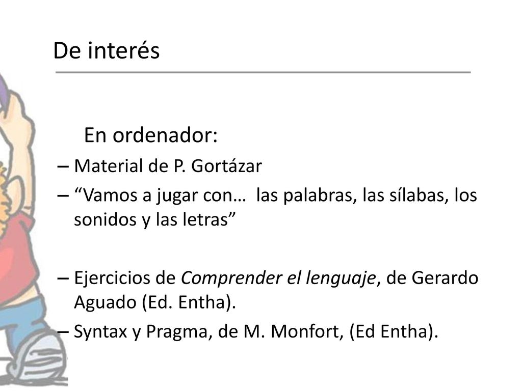 De interés En ordenador: Material de P. Gortázar