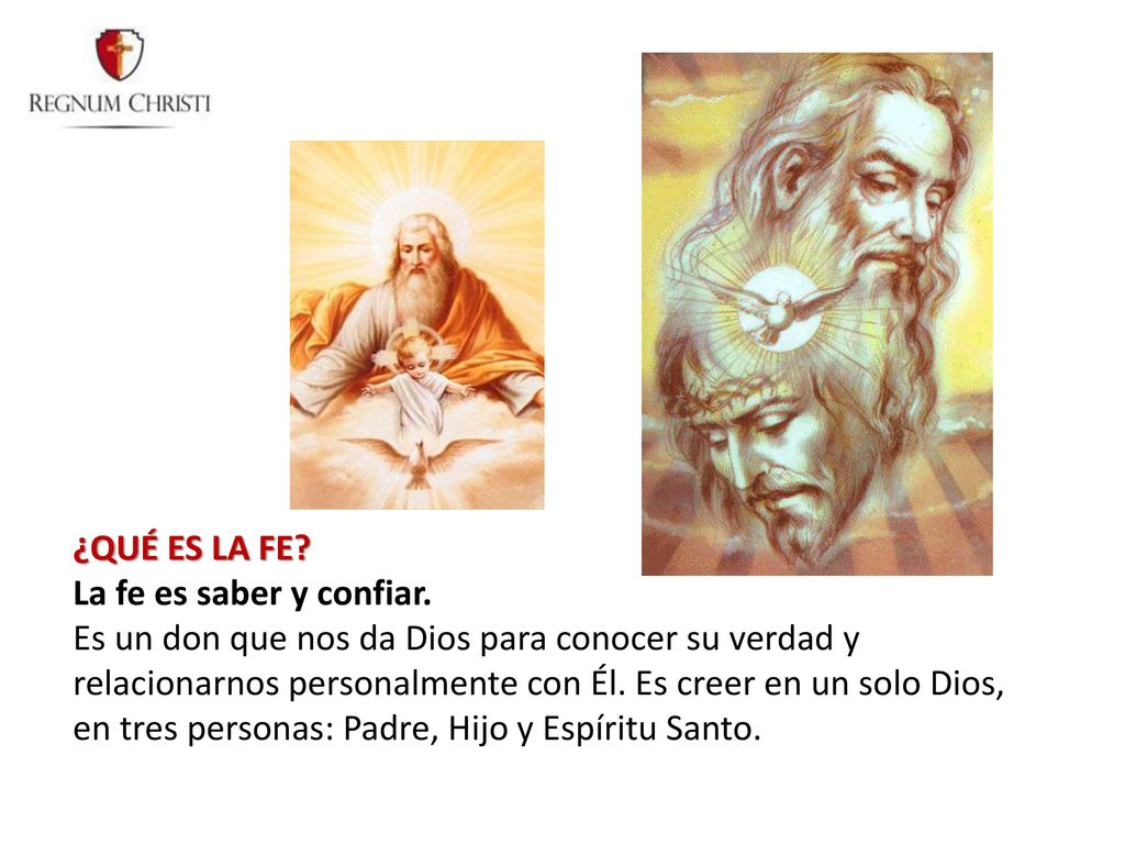 ¿Qué es la fe La fe es saber y confiar.
