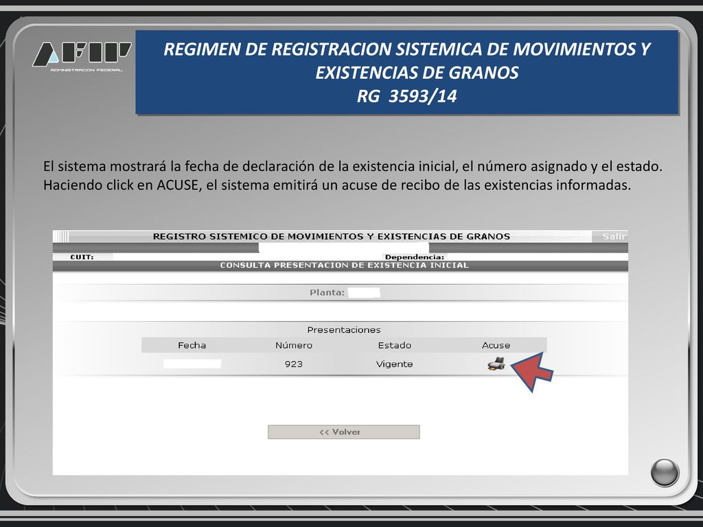 REGIMEN DE REGISTRACION SISTEMICA DE MOVIMIENTOS Y EXISTENCIAS DE GRANOS