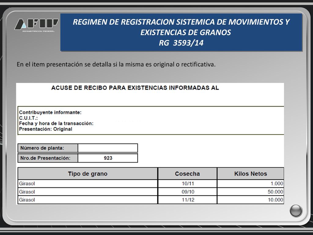 REGIMEN DE REGISTRACION SISTEMICA DE MOVIMIENTOS Y EXISTENCIAS DE GRANOS