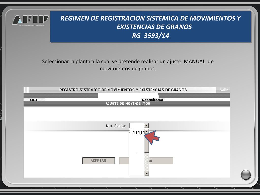 REGIMEN DE REGISTRACION SISTEMICA DE MOVIMIENTOS Y EXISTENCIAS DE GRANOS