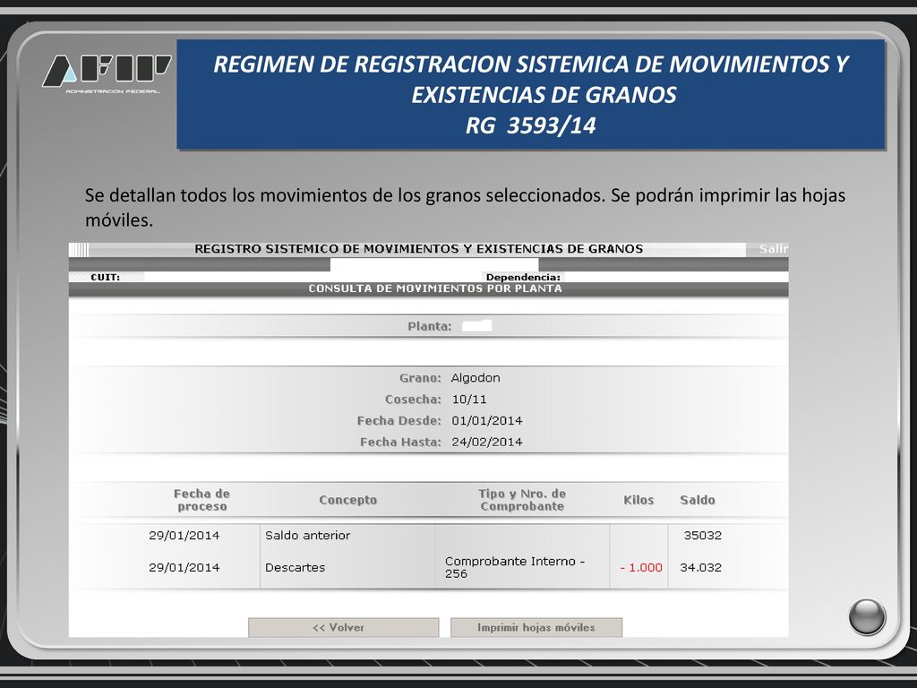 REGIMEN DE REGISTRACION SISTEMICA DE MOVIMIENTOS Y EXISTENCIAS DE GRANOS