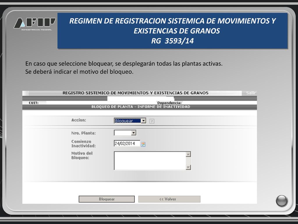 REGIMEN DE REGISTRACION SISTEMICA DE MOVIMIENTOS Y EXISTENCIAS DE GRANOS
