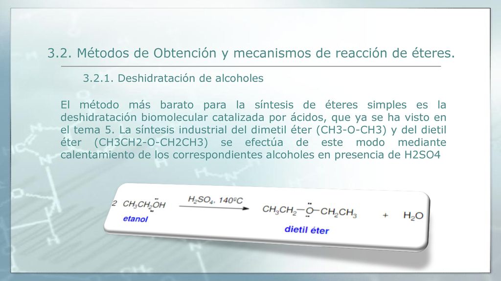 3.2. Métodos de Obtención y mecanismos de reacción de éteres.