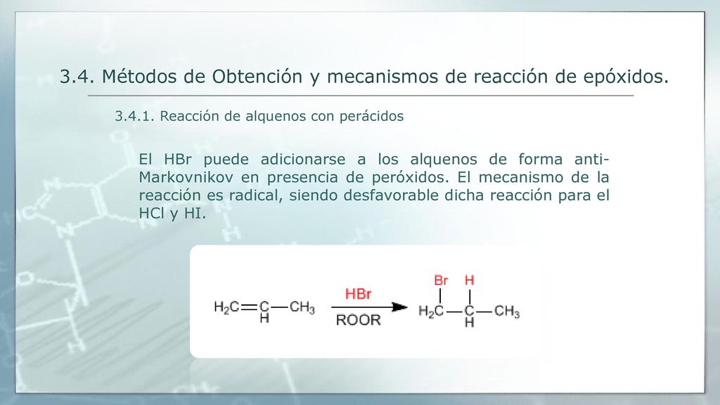 3.4. Métodos de Obtención y mecanismos de reacción de epóxidos.