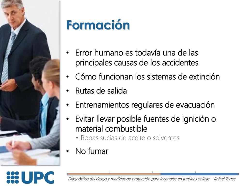 Formación Error humano es todavía una de las principales causas de los accidentes. Cómo funcionan los sistemas de extinción.