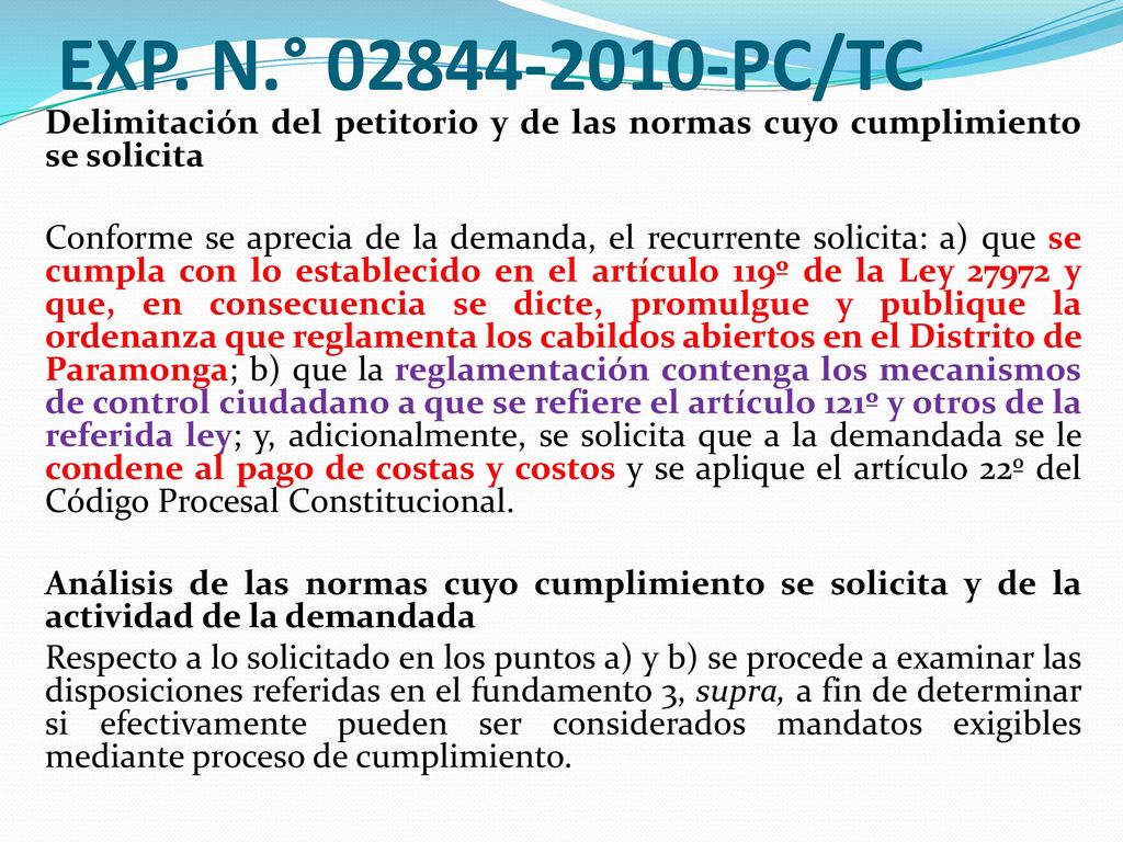 EXP. N.° PC/TC Delimitación del petitorio y de las normas cuyo cumplimiento se solicita.