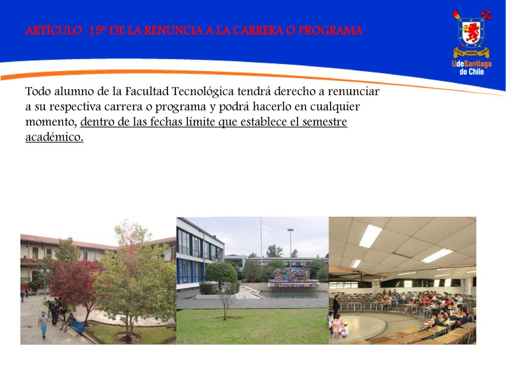 ARTÍCULO 15º DE LA RENUNCIA A LA CARRERA O PROGRAMA