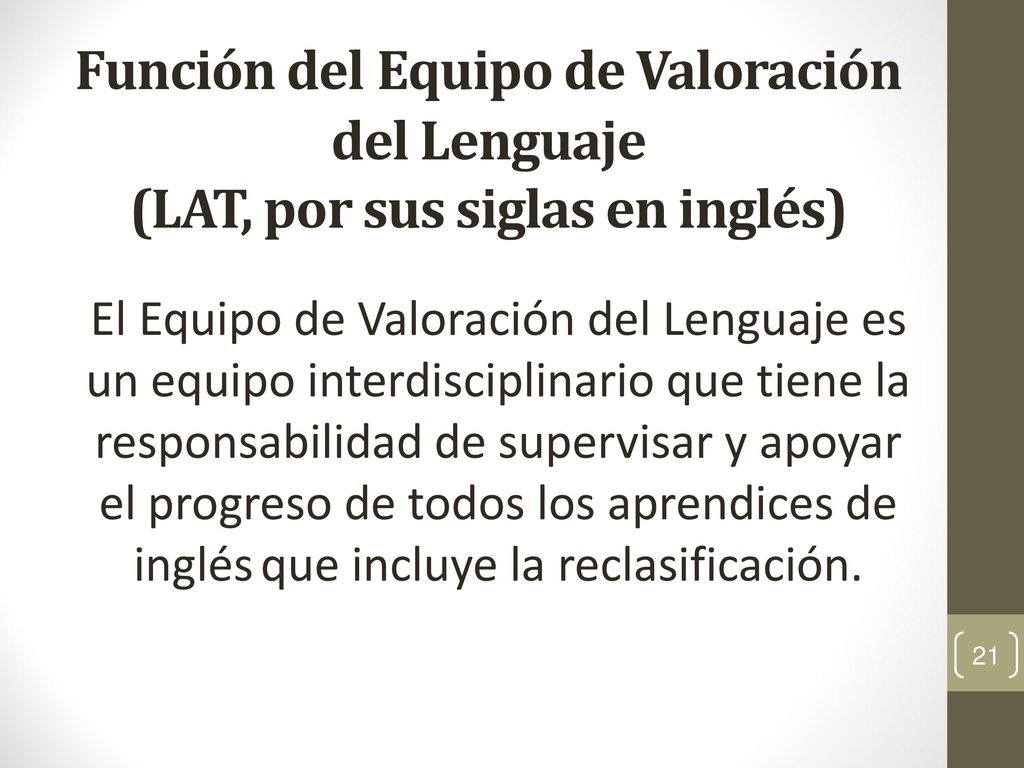 Función del Equipo de Valoración del Lenguaje (LAT, por sus siglas en inglés)