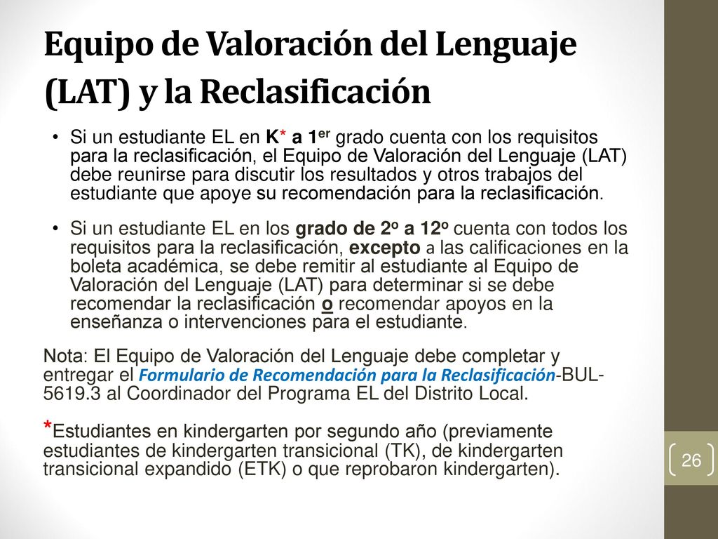 Equipo de Valoración del Lenguaje (LAT) y la Reclasificación
