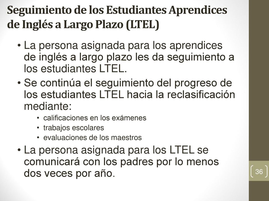 Seguimiento de los Estudiantes Aprendices de Inglés a Largo Plazo (LTEL)